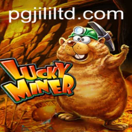 LuckyMiner: Exploring the World of PGJILI's Exciting New Game