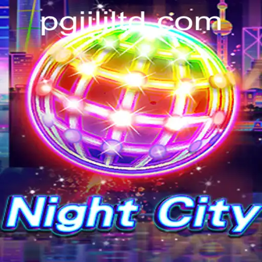 Exploring the Dynamic Universe of NightCity: A Comprehensive Guide to PGJILI